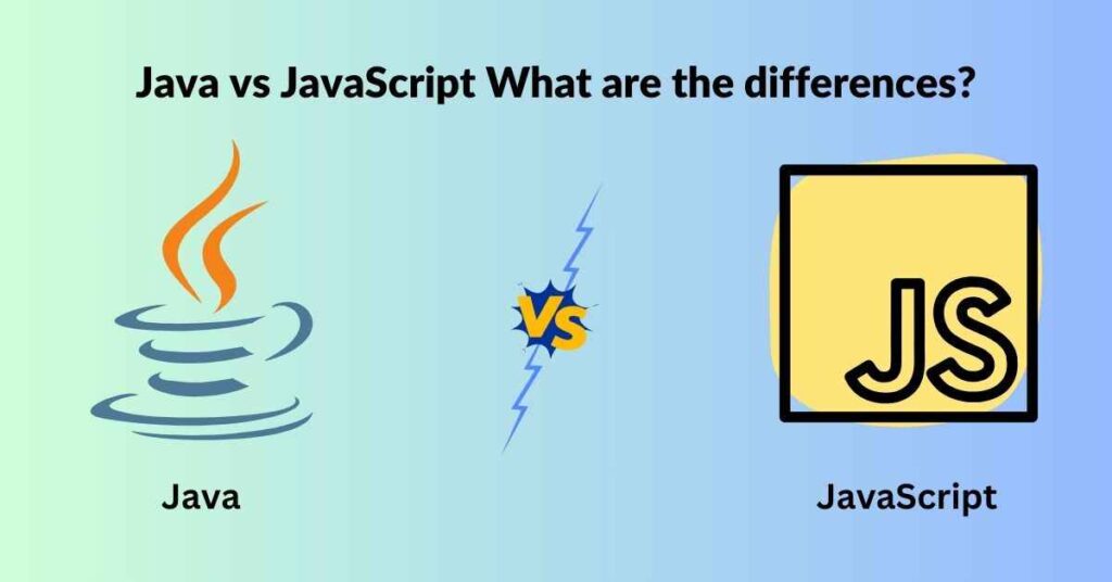 Java vs JavaScript What are the differences?
