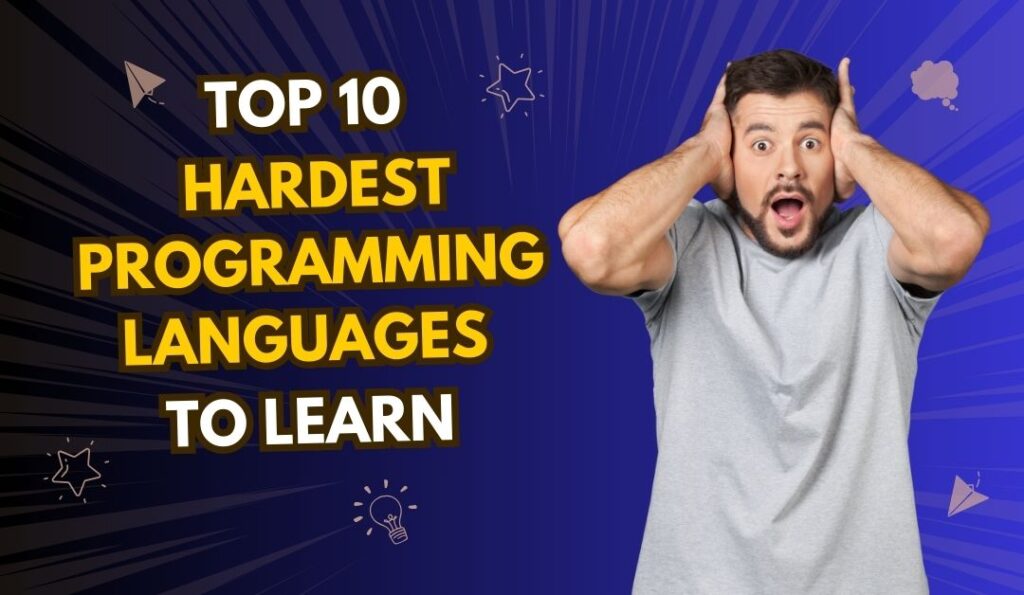 Top 10 Hardest Programming Languages to Learn